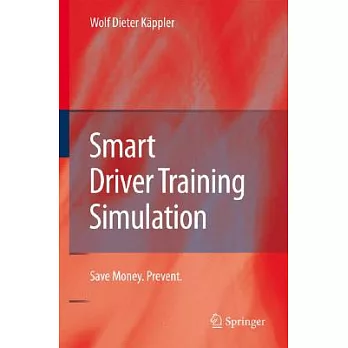 Smart Driver Training Simulation: Save Money, Prevent