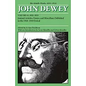 John Dewey: The Middle Works, 1899-1924 : 1918-1919