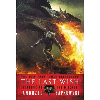 The Last Wish: Introducing the Witcher