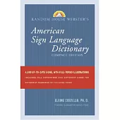 Random House Webster’s Compact American Sign Language Dictionary