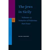 The Jews in Sicily: Notaries of Palermo
