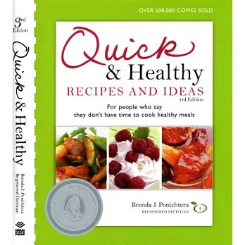 Quick & Healthy Recipes and Ideas: For People Who Say They Don’t Have Time to Cook Healthy Meals