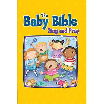 Baby Bible Sing and Pray