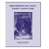 Kidnapped in Key West Teacher’s Manual