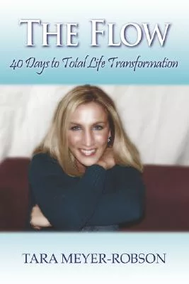The Flow: 40 Days to Total Life Transformation