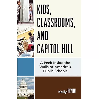 Kids, Classrooms, and Capitol Hill: A Peek Inside the Walls of America’s Public Schools