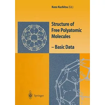 Structure of Free Polyatomic Molecules: Basc Data
