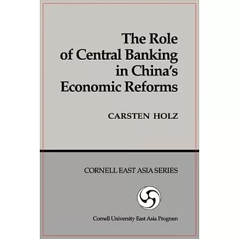 The Role of Central Banking in China’s Economic Reform