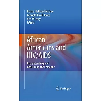 African Americans and HIV/AIDS: Understanding and Addressing the Epidemic