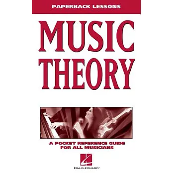 Music Theory: A Pocket Reference Guide for All Musicians