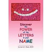 A to Z Acrophonology: Discover the Power of the Letters in Your Name