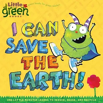 I can save the earth! /