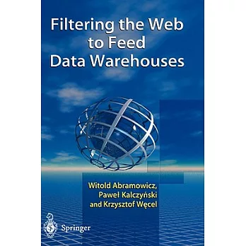 Filtering the Web to Feed Data Warehouses