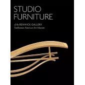 Studio Furniture: Of the Renwick Gallery, Smithsonian American Art Museum