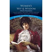 Women’s Wit and Wisdom: A Book of Quotations