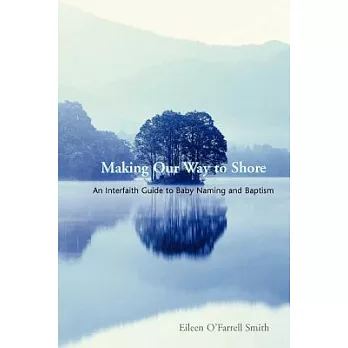 Making Our Way To Shore: A Celebration Of Hebrew Naming And Baptism