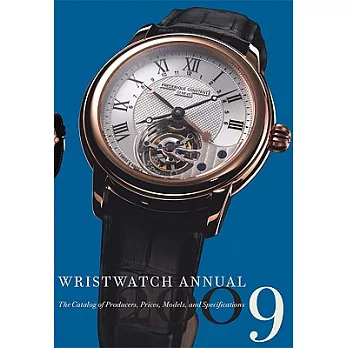 Wristwatch Annual: The Catalog of Producers, Prices, Models, and Specifications