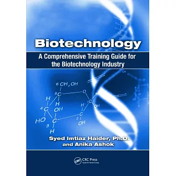 Biotechnology: A Comprehensive Training Guide for the Biotechnology Industry [With CDROM]