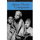 African Theatre, Companies
