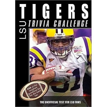 LSU Tigers: Trivia Challenge