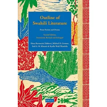 Outline of Swahili Literature: Prose Fiction and Drama