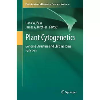Plant Cytogenetics: Genome Structure and Chromosome Function