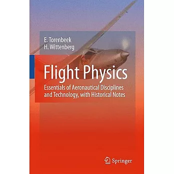 Flight Physics: Essentials of Aeronautical Disciplines and Technology with Historical Notes