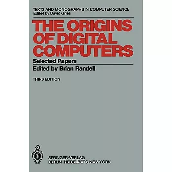 博客來-The Origins of Digital Computers: Selected Papers