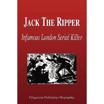 Jack the Ripper: Infamous London Serial Killer