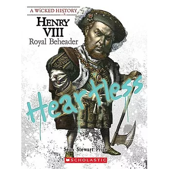 Henry VIII  : royal beheader