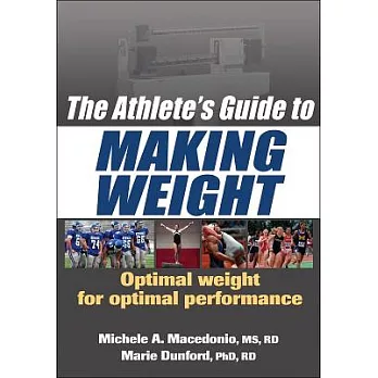 The Athlete’s Guide to Making Weight