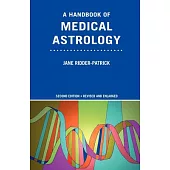 A Handbook of Medical Astrology