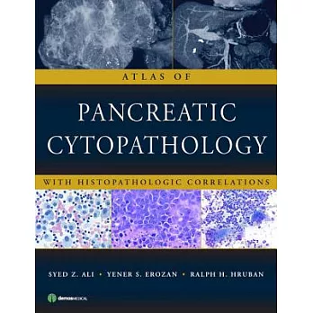 Atlas of Pancreatic Cytopathology With Histopathologic Correlations