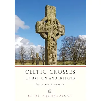 Celtic Crosses of Britain and Ireland