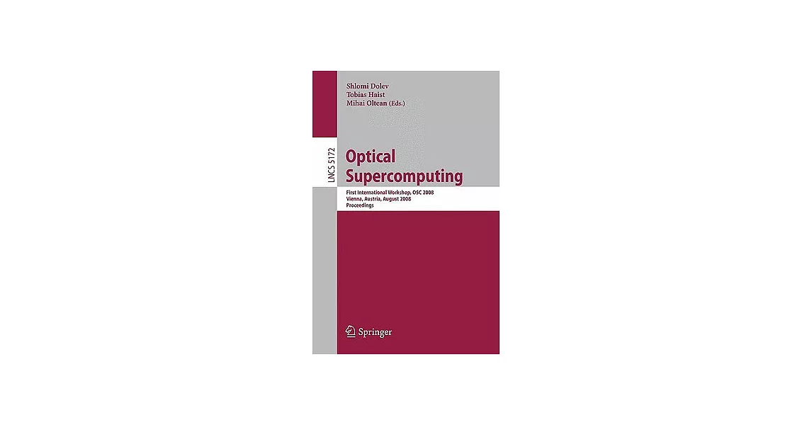 博客來-Optical Supercomputing: First International Workshop, OSC 2008 ...