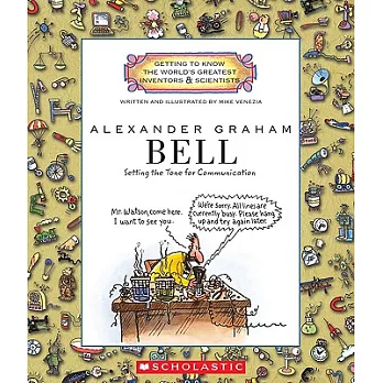 Alexander Graham Bell  : setting the tone for communication
