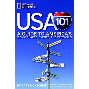 USA 101: A Guide to America’s Iconic Places, Events, and Festivals
