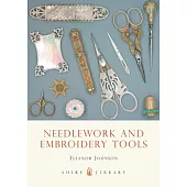Needlework and Embroidery Tools