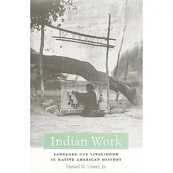 Indian Work: Language and Livelihood in Native American History