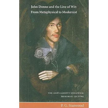 John Donne and the Line of Wit: From Metaphysical to Modernist