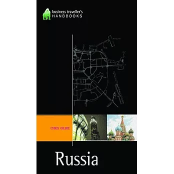 Russia: The Business Traveller’s Handbook