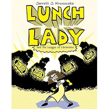 Lunch lady 2, Lunch lady and the league of librarians
