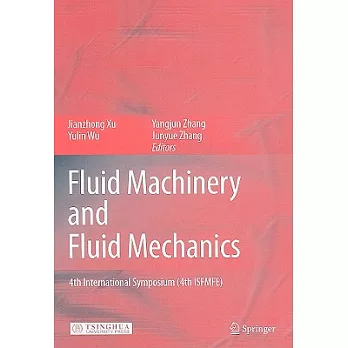 Fluid Machinery and Fluid Mechanics: 4th International Symposium 4th Isfmfe