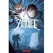The Stonekeeper’s Curse (Amulet #2)