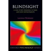 Blindsight: A Case Study Spanning 35 Years and New Developments