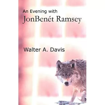 An Evening With JonBenet Ramsey