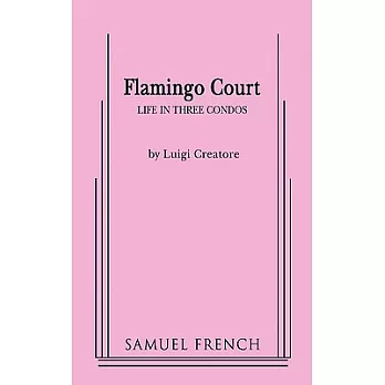Flamingo Court: Life in Three Condos