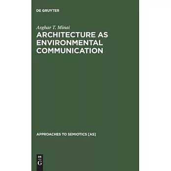 Architecture As Environment Communication