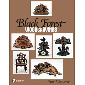 Black Forest Woodcarvings: The History of Swiss Brienzerware