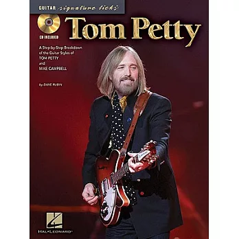 Tom Petty: A Step-by-step Breakdown of the Guitar Styles of Tom Petty and Mike Campbell